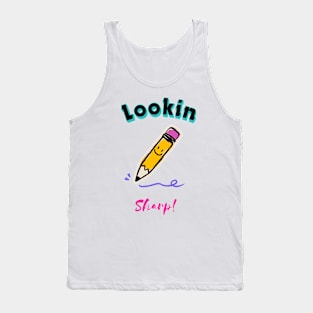 Looking Sharp! - Education Design Tank Top